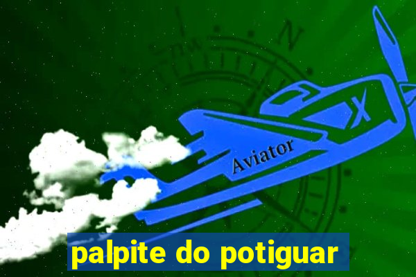 palpite do potiguar